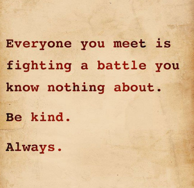 be kind